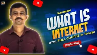 What is internet explained in telugu | HTML Tutorial in Telugu | telugu web guru