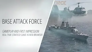 Base Attack Force - Real-Time Strategy Game in Web Browser - Gameplay and First Impression