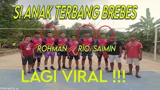 YANG LAGI VIRAL !!! SAIMIN , RIO ,ROHMAN , SI ANAK TERBANG BREBES