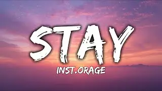 inst.orage - Stay (Lyrics)