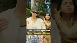 Sonal Chauhan Sported at Airport Departure Mumbai #shorts #viral #bollywood #viralvideo #airport