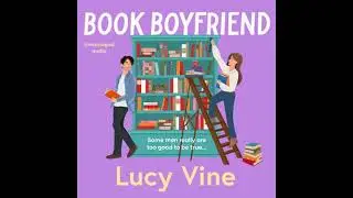 Book Boyfriend: The brand new charming and hilarious romcom from bestselling author - Lucy Vine