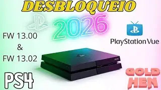 2026 &eacute; o ano do desbloqueio PS4 na FW 13.00 e 13.02