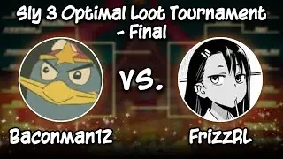 Sly 3 Optimal Loot Tournament Finals - Baconman12 vs. FrizzRL
