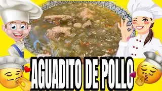 COMO PREPARAR AGUADITO DE POLLO PERUANO 🇵🇪 🍗 A MI MANERA 😋