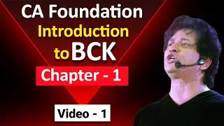 BCK | Video 1 | Chapter 1 Introduction to Business and Commercial Knowledge | CA Foundation ||