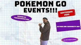 POKEMON GO SEPTEMBER EVENTS Everything you need to know!