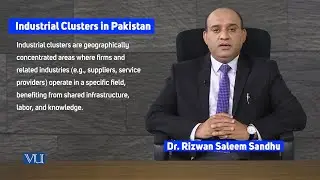 Industrial Clusters in Pakistan | Introduction to Business | MGT211_Topic152