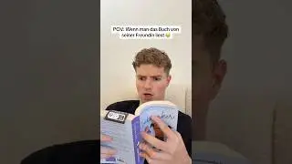 Wenn man das Buch von seiner Freundin liest 😂