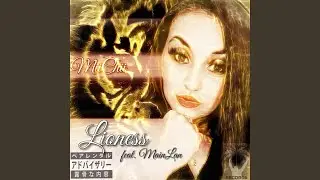 Lioness (feat. MainLan)