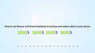 Backup and Restore your tablet with Software Fix (Rescue Smart Assistant Tool)