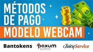 💲💲M&eacute;todos de PAGO para Modelos 🎥Webcam🎥💲💲
