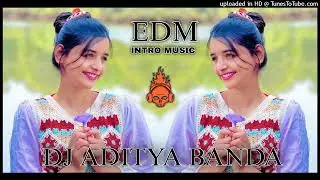 DJ NARBARIYA INTRO MUSIC EDM TRANCE MIX DJ SAGAR RATH DJ ANUJ BANDA DJ ADITYA BANDA SHANI PAHARPUR