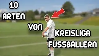 10 ARTEN VON KREISLIGA FUSSBALLERN mit PMTV