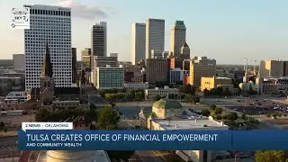Tulsa creates Office of Financial Empowerment and Community Wealth