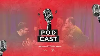PodCast - Projeto Apascentar #78