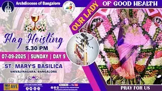 07.09.2025 | Flag Hoisting | St. Mary's Basilica | Novena & Feast | Day 9