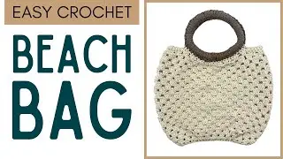 EASY Crochet BEACH BAG