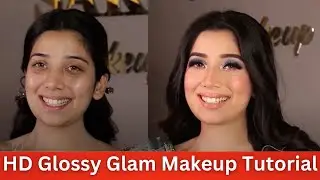 How to do GLOSSY HD Makeup in simple steps | Step by step Indian Party Makeup