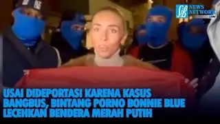 Usai Dideportasi karena Kasus Bangbus, Bintang Porno Bonnie Blue Lecehkan Bendera Merah Putih 