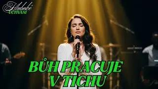 Tiché chvály v čase zkoušky – Bůh pracuje v tichu | Hluboké uctívání🎵