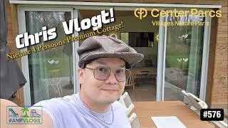 NIEUW!! Chris vlogt een 4P-Premium MiVa Cottage op Center Parcs Villages Nature Paris #centerparcs