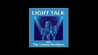 LIGHT TALK Episode 215 - 