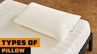 Types of Pillow