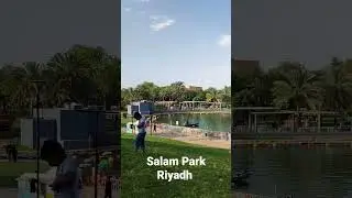 Salam Park | Riyadh | Saudi Arabia #greanery #Riyadh #riyadhseason