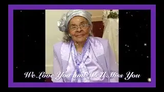 Portia B. Wilson McClenny, We Love You!