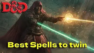 Twin Metamagic has changed!  What spells work best now?