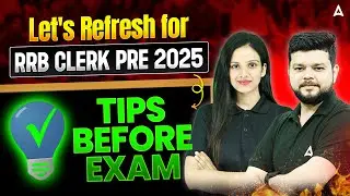 RRB Clerk Prelims 2025 | Last Minute Do&rsquo;s & Don&rsquo;ts | Must-Do Tips Before Exam