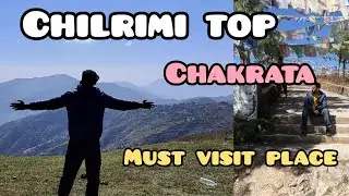 Chilrimi Top chakrata || Chilrimi NECK || Sunrise sunset view point || uttarakhand
