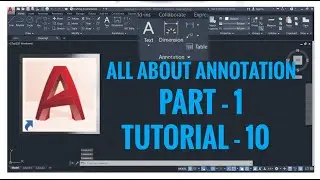 AutoCAD 2020: Tutorial-10: All about Annotation | Part-1 |