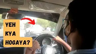 Car learning timelapse | Kya mei car sahi se chala paunga? | Pankaj Borade
