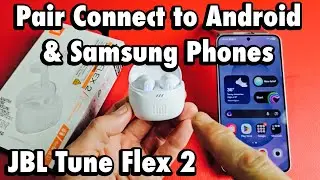 Наушники JBL Tune Flex 2: подключение к телефонам Android и Samsung