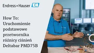 How To | Uruchomienie podstawowe przetwornika r&oacute;żnicy ciśnień Deltabar PMD75B