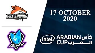 FXG vs SA | Fox Gaming vs Summon Aery | Intel Arabian Cup 2020 (17 October 2020)