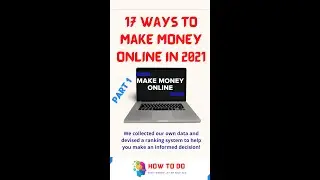 17 Ways to Make Money Online in 2021 (Part 1) | How to make money online