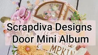 Beautiful Door Mini Album from Scrapdiva Designs @ScrapDiva29 #scrapdivadesigns #papercraft