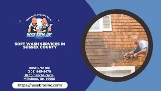 Soft Wash Services in Sussex County | Hose Bros Inc