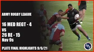 16 Med Regt vs 26 RE Plate Final -  Army Rugby League -  Nav 9s Highlights 9-6-21