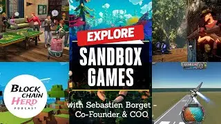 Sandbox, Sebastien Borget, and The Blockchain Herd Podcast w/ Mary Delgado