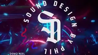 Phil Longden - Sound Design Demo Reel