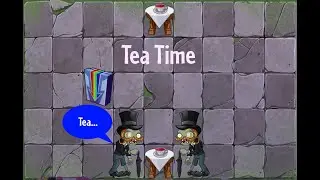 TEA TIME - PvZ2: Reflourished Custom Level