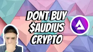 😭DONT buy $AUDIUS til watching THIS VIDEO‼️‼️‼️ #audius #crypto