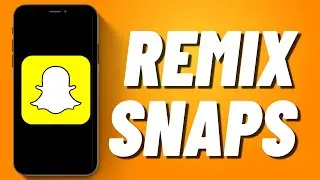 How to Remix Snaps on Snapchat (2023)