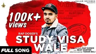 Study Visa Wale | Rap Doser | Kalam Records | We Are International Students