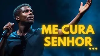 ME CURA, SENHOR...Só o Teu Toque Pode Me Salvar -Inspirado Fernandinho e Isaias Saad - Musica Gospel