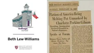 Beth Lew-Williams | Schlesinger Library - Suffrage School || Radcliffe Institute